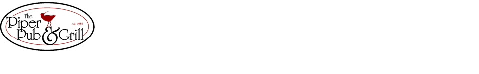 The Piper Pub and Grill: Event Liquor Catering and Mobile Bar